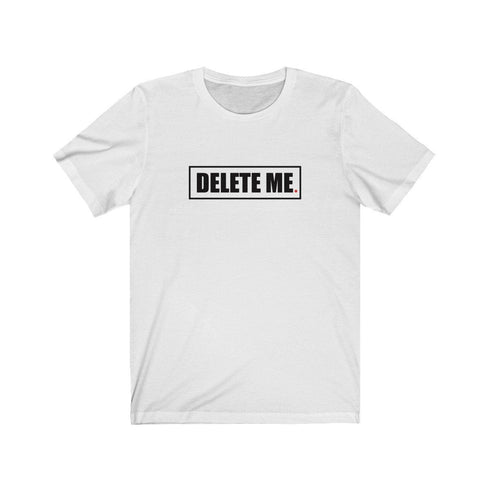 DELETE ME (t-shirt)