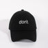 DON'T (strapback cap)