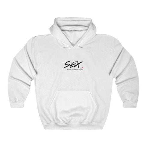 SEX BURNS CALORIES TOO (hoodie)