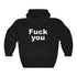 FUCK YOU (hoodie)