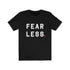 FEAR LESS (t-shirt)